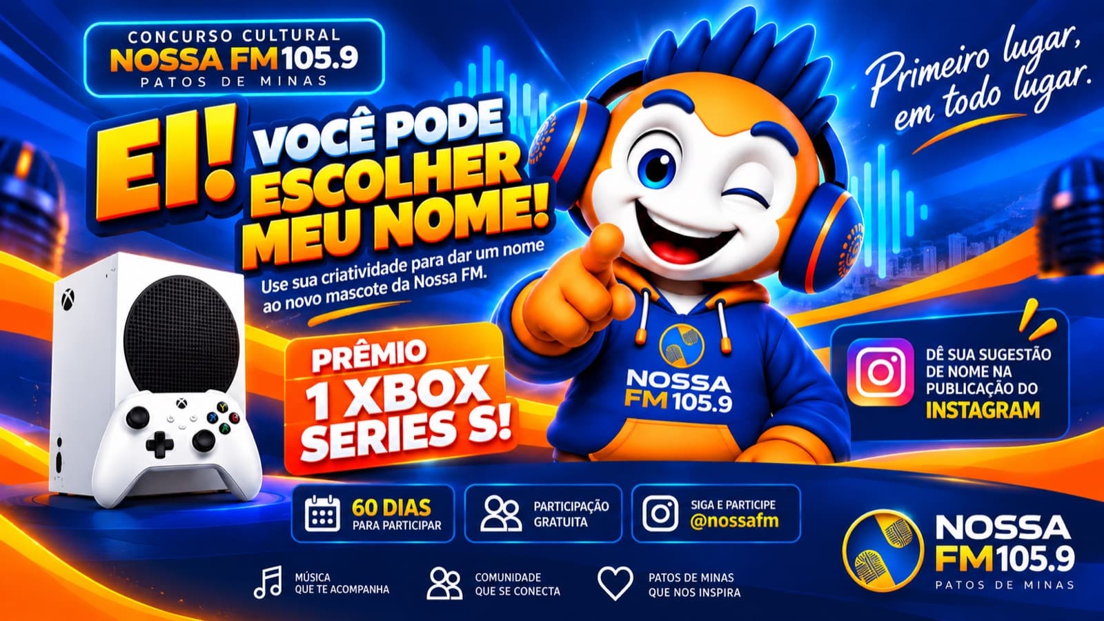 Arte do concurso: o mascote da Nossa FM apontando para você, ao lado de um Xbox Series S, com o texto Ei! Você pode escolher meu nome!
